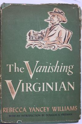 SIGNED from 1940, The Vanishing Virginian, By: Rebecca Yancey Williams