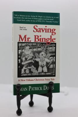 SIGNED Saving Mr. Bingle: A New Orleans Christmas Fairy Tale BY:  Sean Patrick Doles