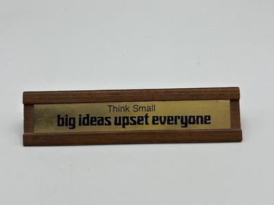 Retro Desk Sitting Plaque Think Small Big Ideas Upset Everyone