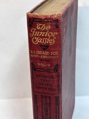 The Junior Classics A Library for Boys and Girls Vol 5 Stories That Never Grow Old Vintage Antique Hardback Book