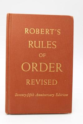 Vintage Robert's Rules of Order Revised Seventy-fifth Anniversary Edition Collectible Book