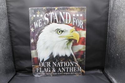 Bald Eagle "We Stand for our Nations Flag" - Metal Sign
