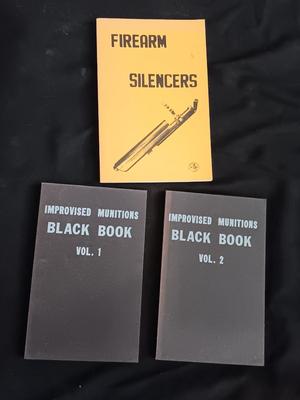 FIREARMS - Firearm Silencers = Improvised Munitions Black Book Volumes 1 & 2