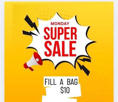 Fill a bag $10
10am - 1:30pm 