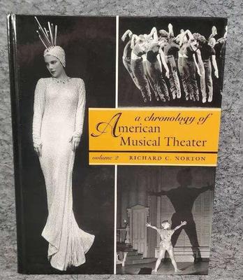 Vol 2 oxford chronology of american musical theater c2002