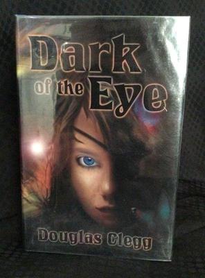 Signed and numbered first edition douglas clegg dark of the eye' book