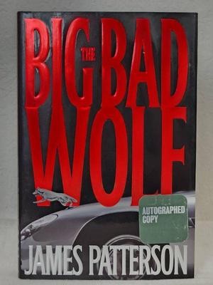 Signed copy 1st edition the big bad wolf by james patterson