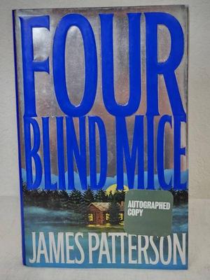 Signed copy 1st edition four blind mice by james patterson