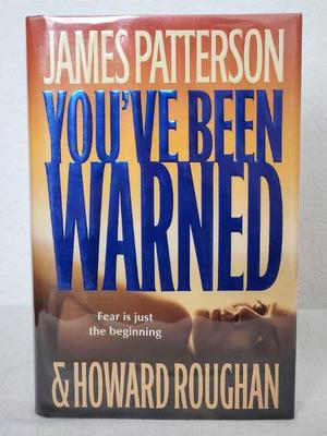 Signed copy 1st edition you ve been warned by james patterson