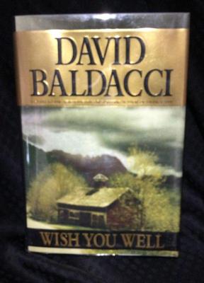 First edition signed david baldacci "wish you well" book