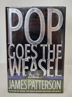 Signed copy 1st edition pop goes the weasel by james patterson