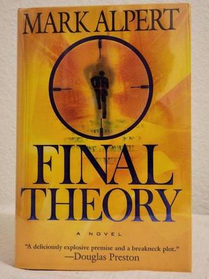 Signed copy 1st edition final theory a novel by mark alpert