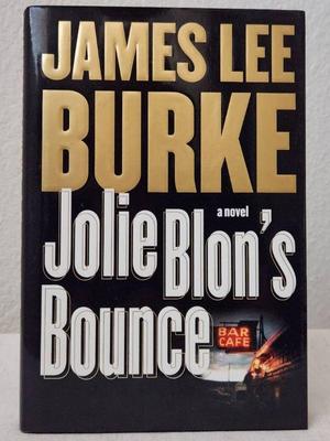 Signed copy jolie blon s bounce a novel by james lee burke
