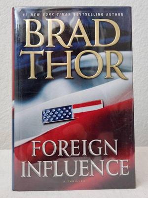 Signed copy 1st edition foreign influence a thriller by brad thor