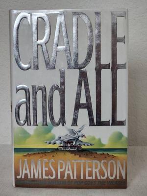 Signed copy 1st edition cradle and all by james patterson