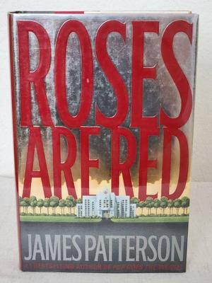 Signed copy 1st edition roses are red by james patterson