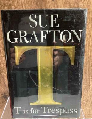 Signed sue grafton 't' is for trespass'