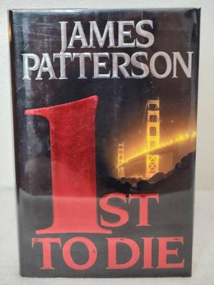 Signed copy 1st edition 1st to die by james patterson