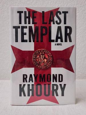 Signed copy 1st edition the last templar by raymond khoury a novel