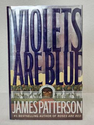 Signed copy 1st edition voilets are blue by james patterson