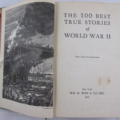 Showing title page of 100 Best True Stories of World War II with 32 Illustrations Wm. H. Wise & Co., Inc. (1945)