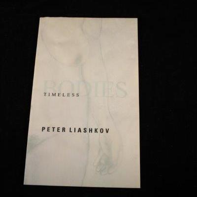 Timeless Bodies: Signed by author-Peter Liashkov