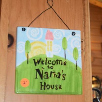 Welcome Nana's House Sign