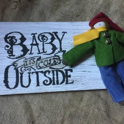 Hand Made sign craft--Baby Its Cold Outside