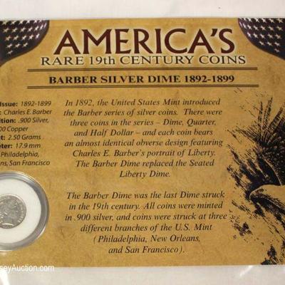  Americaâ€™s Rare 19th Century Coins â€“ Barber Silver Dime 1892-1899

Located Inside â€“ Auction Estimate $20-$50 