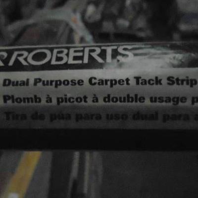 Roberts Dual Puerpose Carpet Tack Strips.