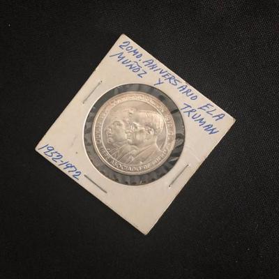 20th Anniversary ELA (Estado Libre Asociado - Commonwealth) coin. 1952-1972. Truman and Munoz. Estate sale price: $40