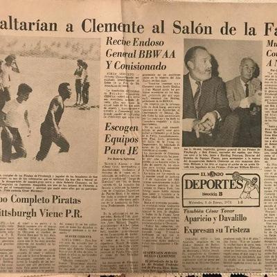 January 3, 1973. El Mundo. Articles about Clemente going to the Hall of Fame, and the entire Pirates team traveling to Puerto Rico to...