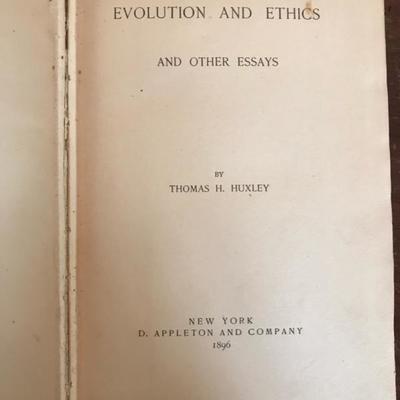 Evolution and Ethics and Other Essays by Thomas H. Hurley 1896 $20