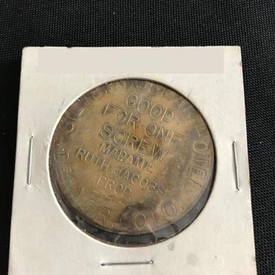 Silver Dollar Hotel Madame Ruth Jacobs Prop Denver Col Brothel Token Whore House. Estate sale price: $4