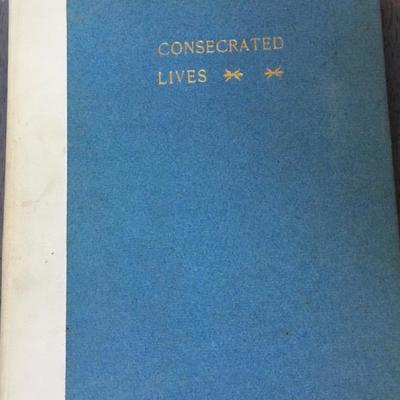Consecrated Lives - Antique Elbert Hubbard book - signed by Elbert and Alice Hubbard  - RARE!