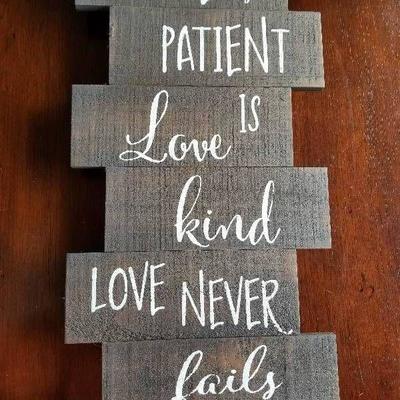 Love is Patient wooden sign