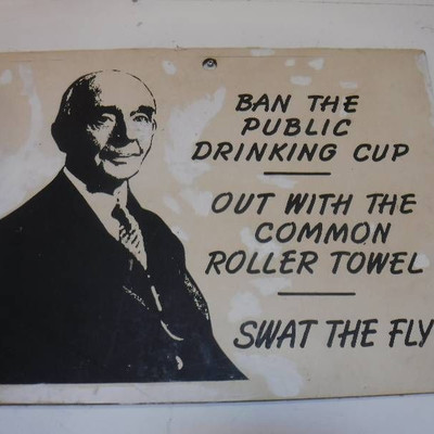 Ban the public drinking cup and more sayings sign
