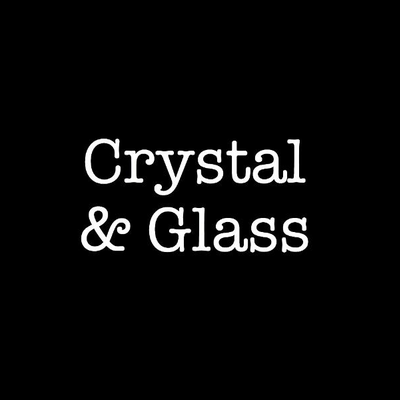 Crystal and glass