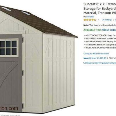  NEW â€œSuncast Tremontâ€ Plastic Shed Model # BMS8700 (2 Box Kit)

approximately 8â€™4â€x7â€™x2â€x8â€™4â€ outside and...