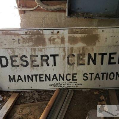 995: Desert Center Maintenance Porcelain Sign
Measures approx 6â€™ x 2 1/2â€™