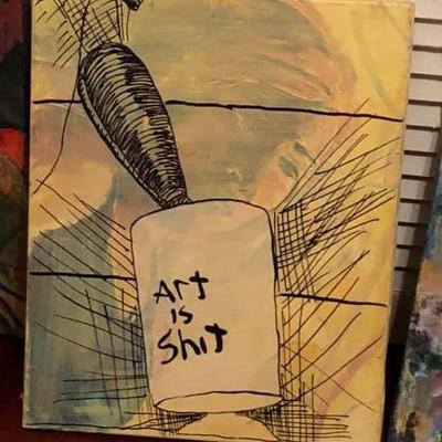 ML3052: Conner McManus Art: Art is Sh$t Local Pickup  https://www.ebay.com/itm/123974931559