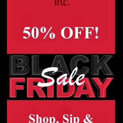 50% Off *Everything! 
(Except Local art & candles) 