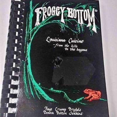 AB0221 FROGGY BOTTOM COOKBOOK LOUISIANA CUISINE FROM THE HILLS TO THE BAYOUS $10.00 BOX 76 	Pay online by Venmo: @Rafael-Monzon-1, PayPal...