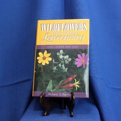 Lot 301: Wildflowers of the Carolina Lowcountry; signed and dedicated  Possible 1st edition   $50