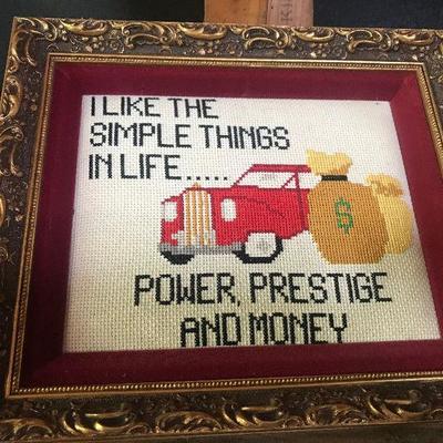 Needlepoint picture, I like the simple things in life...power, prestige and money