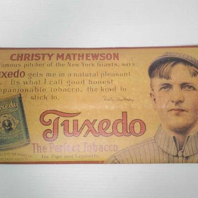 1300	

Vintage Tuxedo Tobacco Advertisement with Christy Mathewson
Measures approx 16.5