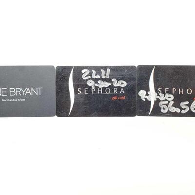 1676	

Lane Bryant And 2 Sephora Gift Cards
Lane Bryant- $95.85 Sephora- $77.67