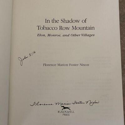In the Shadow of Tobacco Row Mountain by Florence Foster Nixon. Signed by author