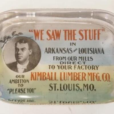 1151	ANTIQUE GLASS PAPERWEIGHT KIMBALL LUMBER CO ST LOUIS MO *WE SAW THE STUFF*, 4 1/4 IN X 2 3/4 IN X 1 3/4 IN HIGH	25	50	10	PLEASE PAY...