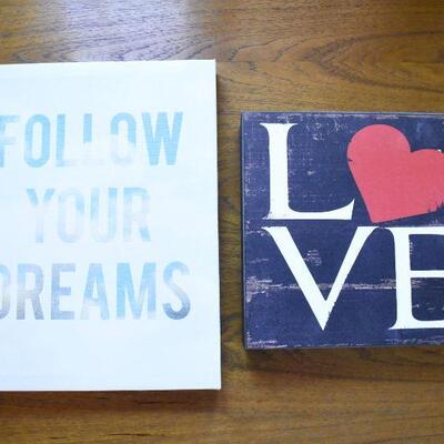 2 Pieces of Artwork - Love & Follow Your Dreams